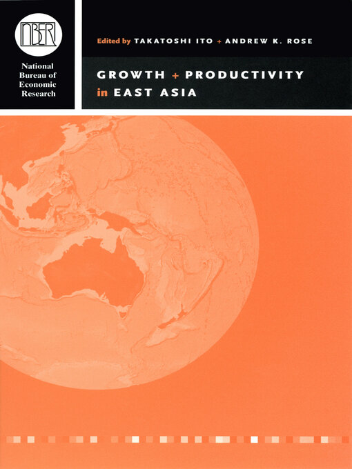 Title details for Growth and Productivity in East Asia by Takatoshi Ito - Available